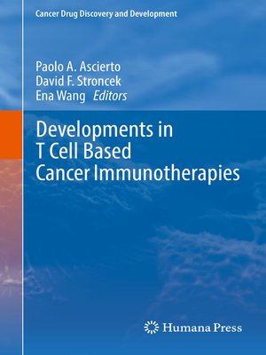 cover image of Developments in T Cell Based Cancer Immunotherapies